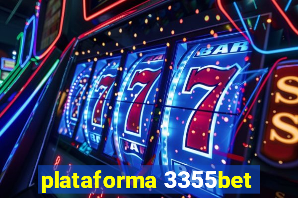 plataforma 3355bet